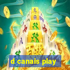 d canais play